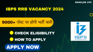 IBPS RRB Vacancy 2024: Notification Out for 9000+ Post, अभी अप्लाई करे।