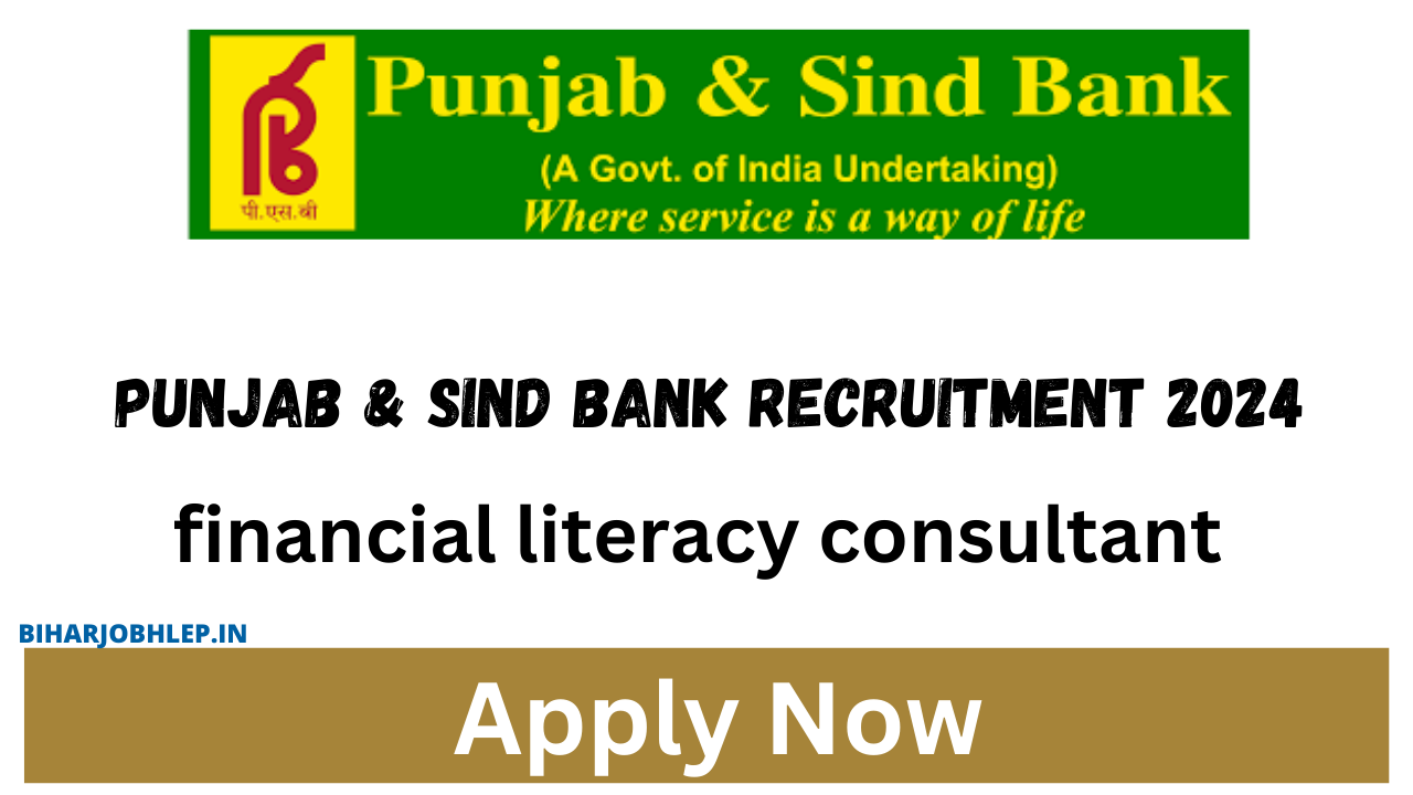 Punjab & Sind Bank Recruitment 2024