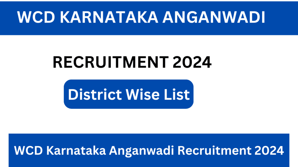 WCD Karnataka Anganwadi Recruitment 2024