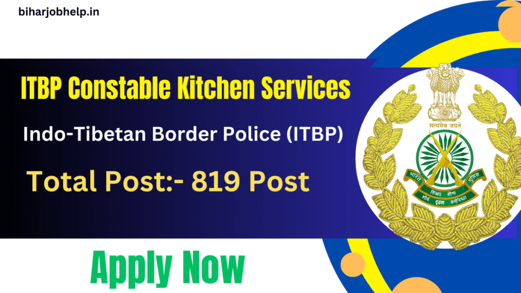 ITBP Constable Kitchen Services Recruitment 2024