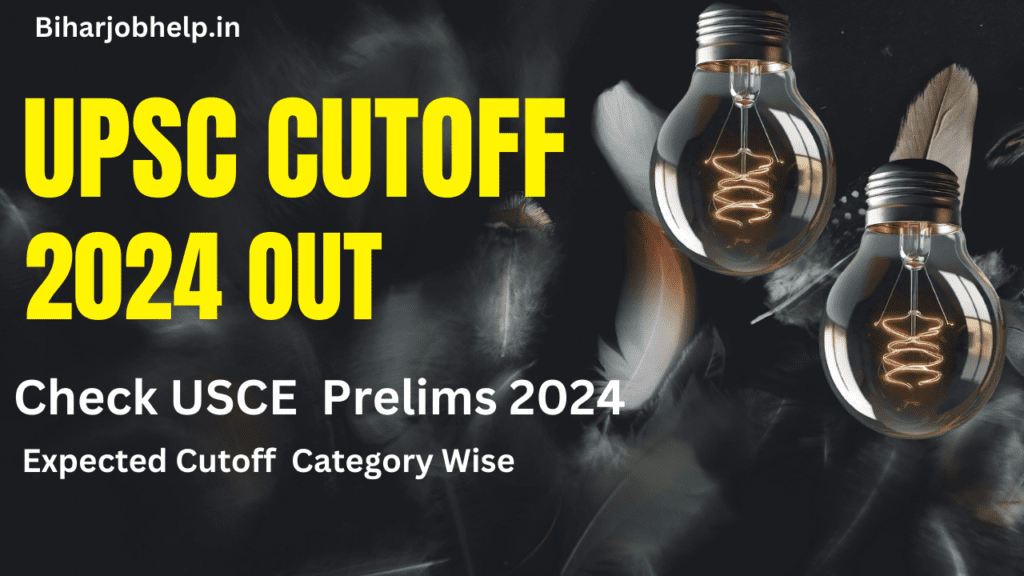 UPSC Prelims 2024 Estimated Cutoff, Category-wise