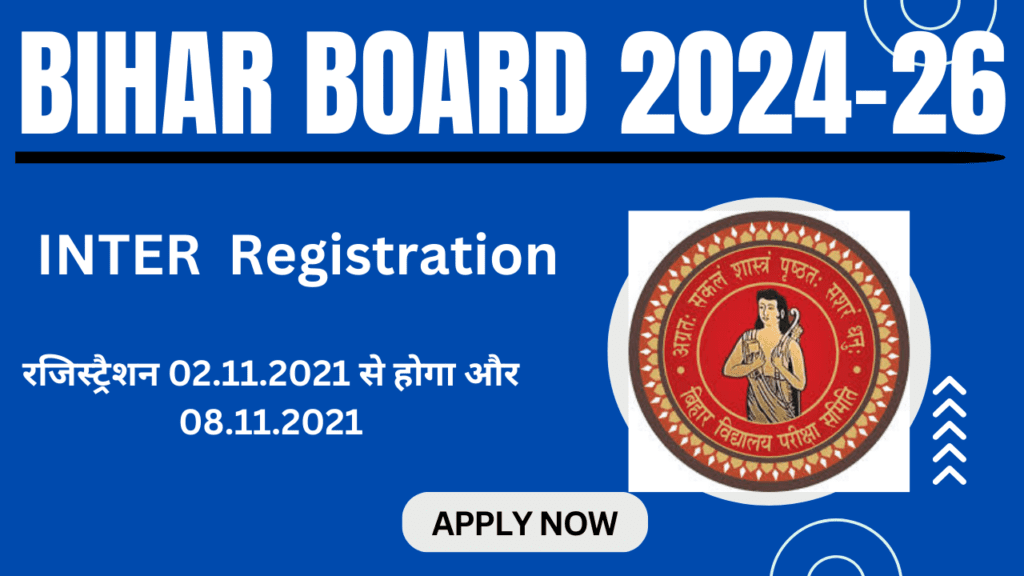 Bihar Board Inter Registration 2024-26: