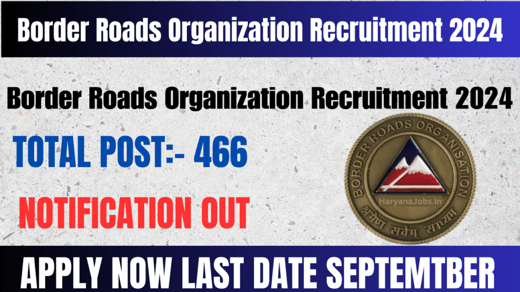 Border Roads Organization Recruitment 2024