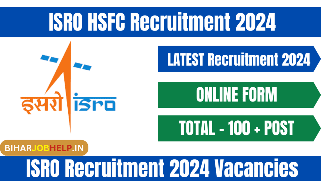 ISRO HSFC Recruitment 2024