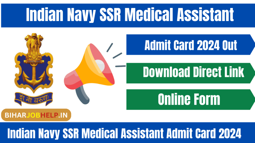 Indian Navy SSR Medical Assistant Admit Card 2024