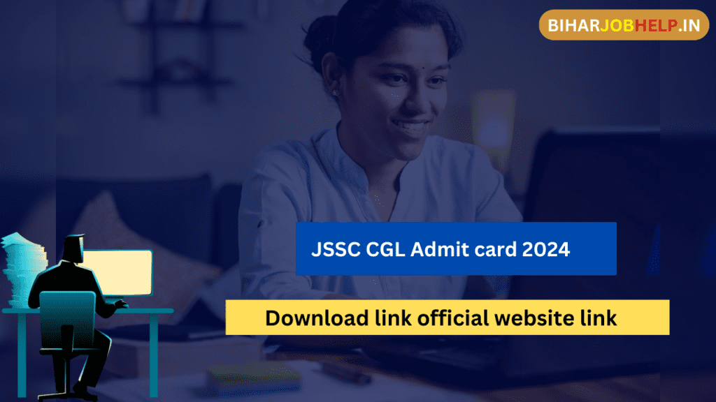 JSSC CGL Admit card 2024 download