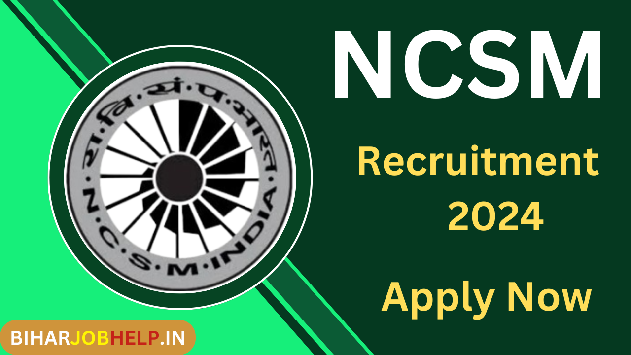 Upcoming Govt Jobs in West Bengal: NCSM Recruitment 2024