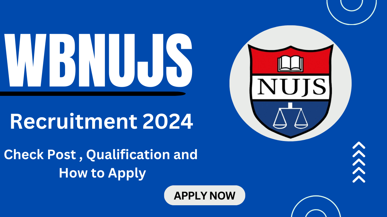 WBNUJS Recruitment 2024