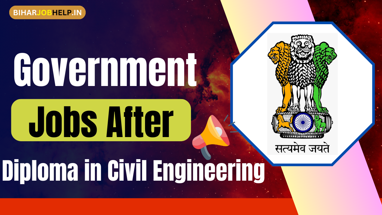 Diploma in Civil Engineering Government Jobs 2024