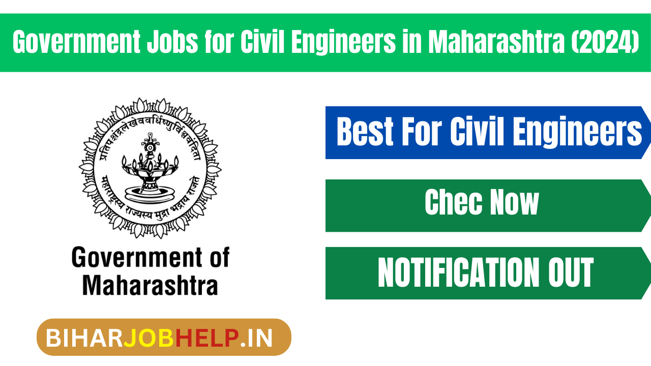 Government Jobs for Civil Engineers in Maharashtra (2024) | Which government job is best for civil Engineers?