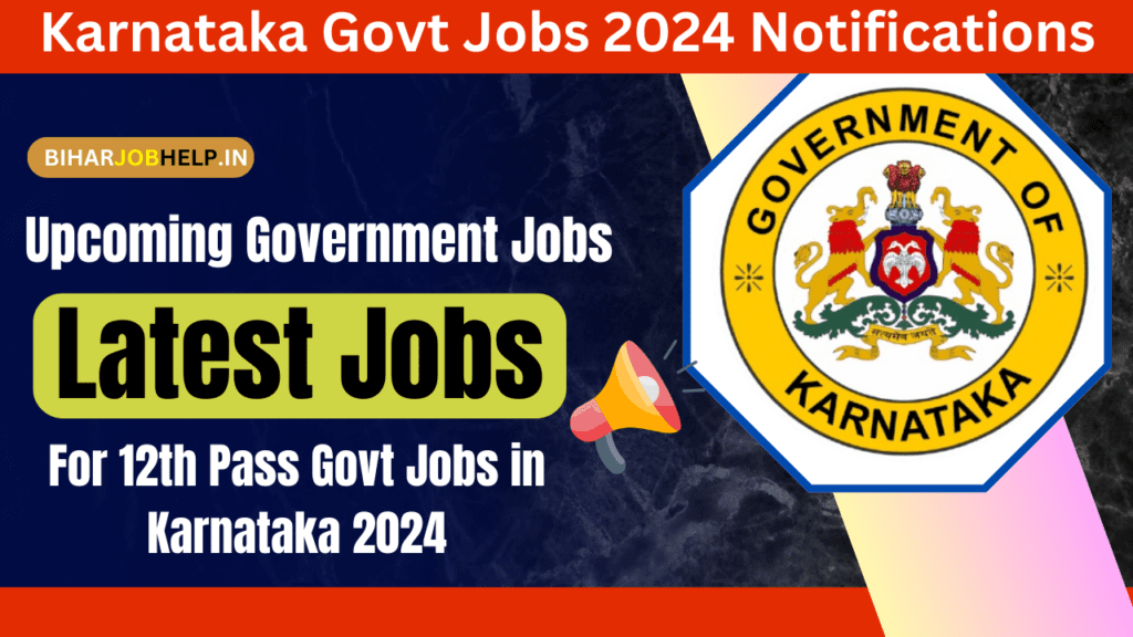 Karnataka Govt Jobs 2024