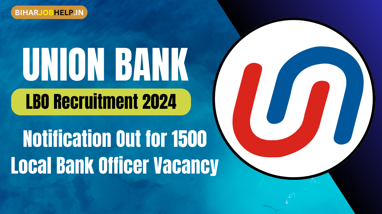 Union Bank LBO Recruitment 2024