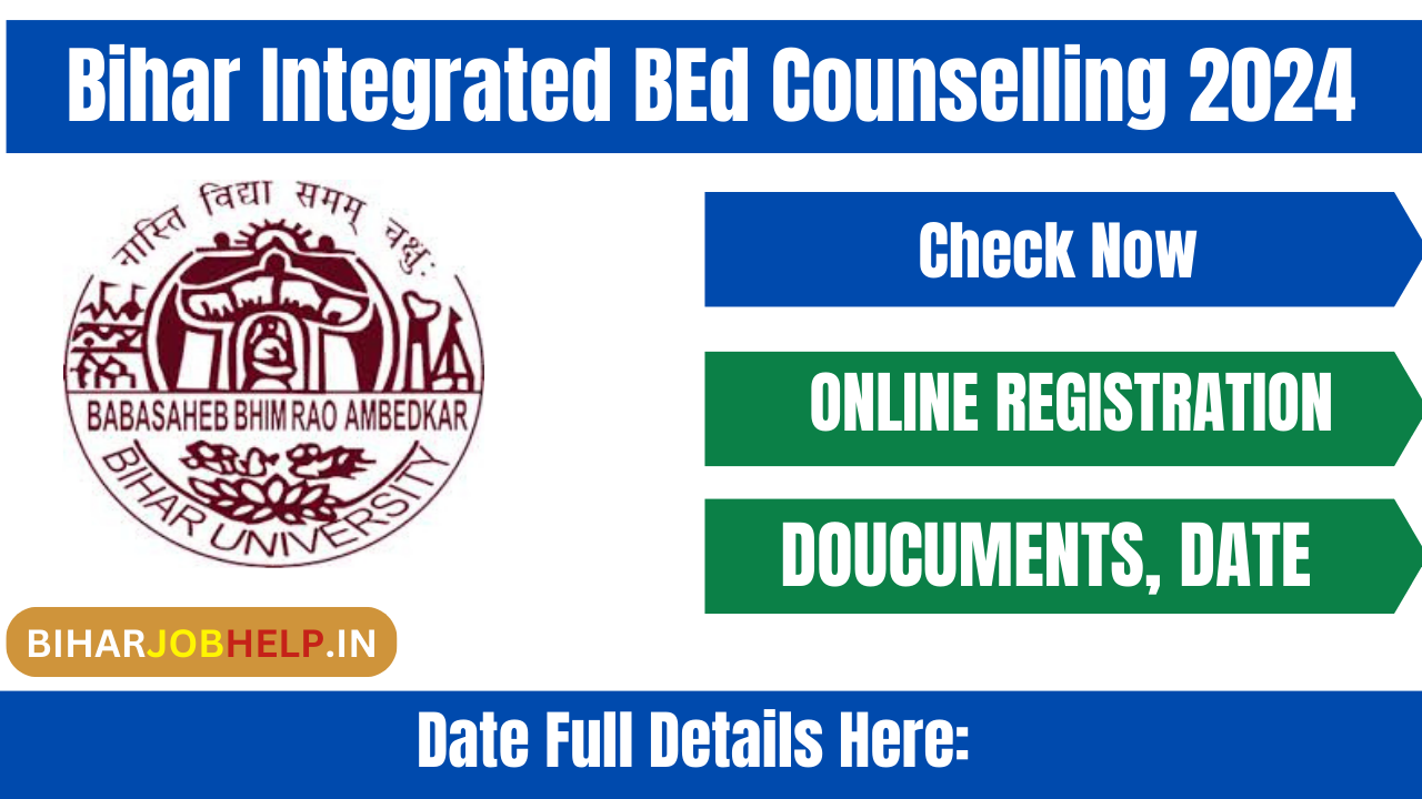 Bihar Integrated BEd Counselling 2024