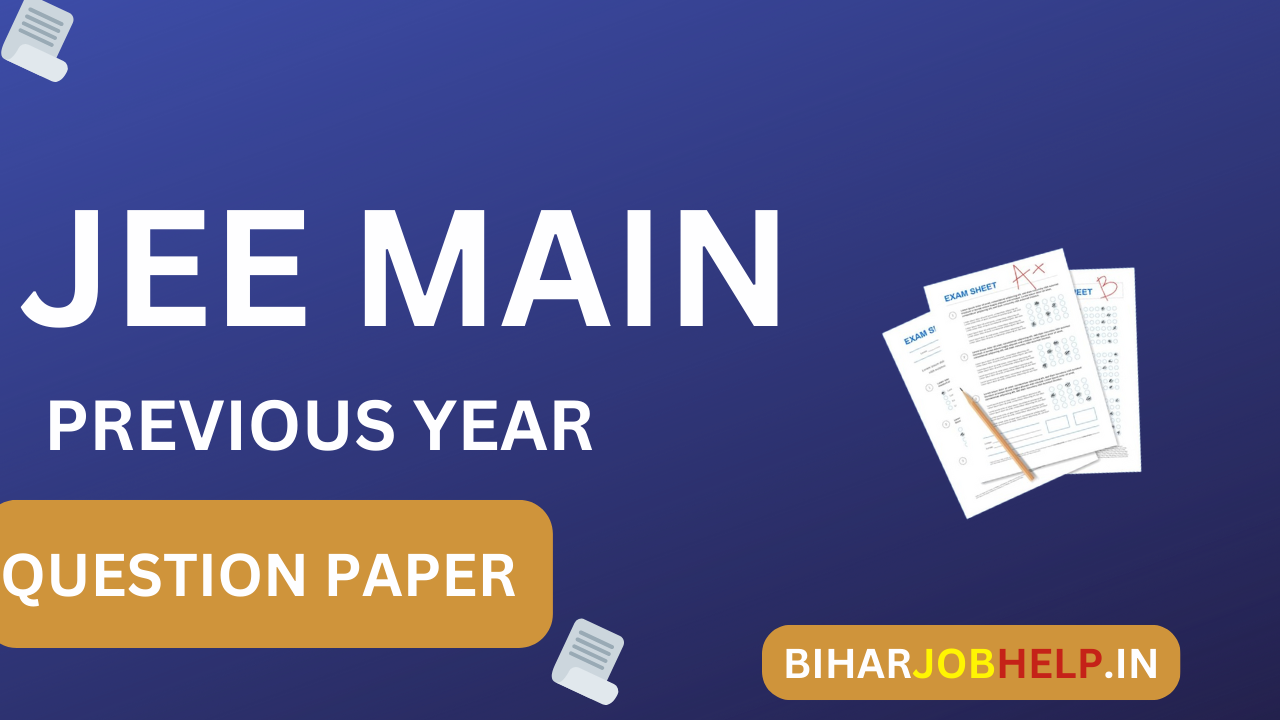 JEE Main Previous Year Question Paper