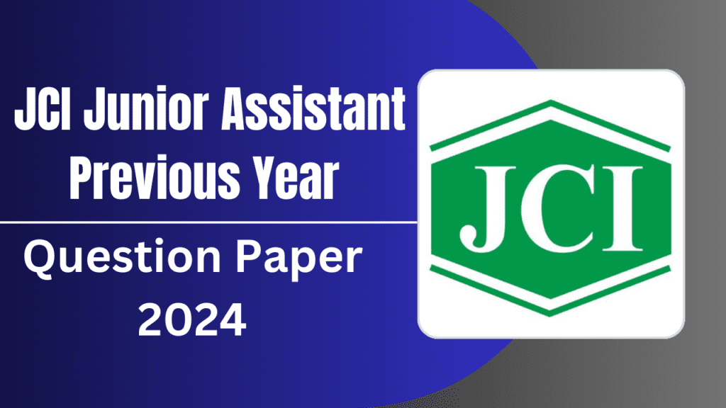 JCI Junior Assistant Previous Year