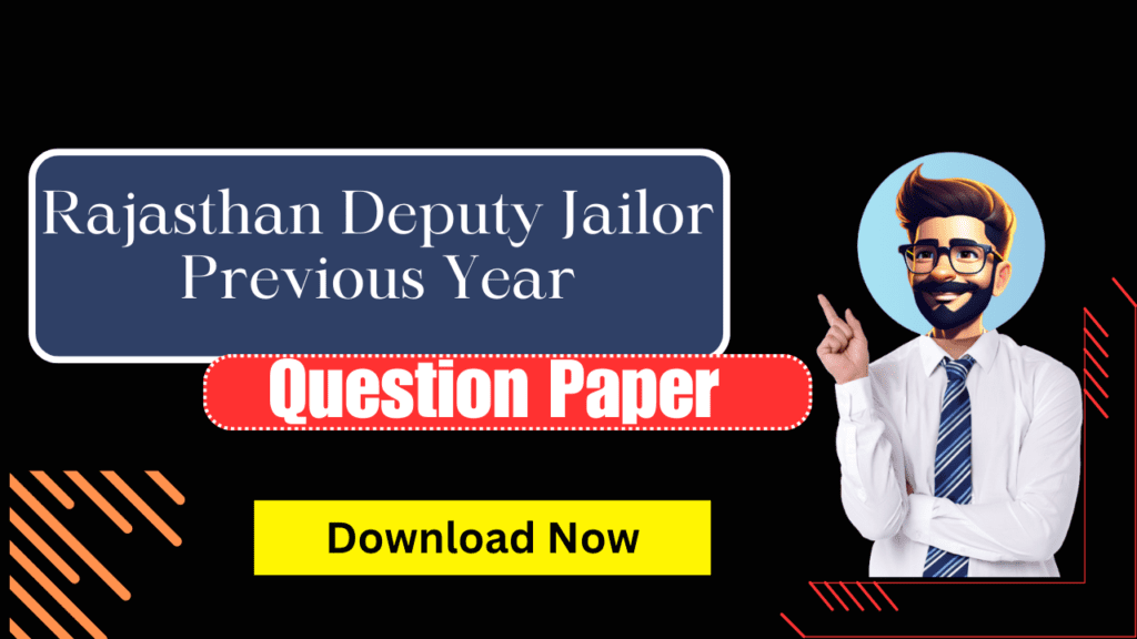 Rajasthan Deputy Jailor Previous Year Question Paper