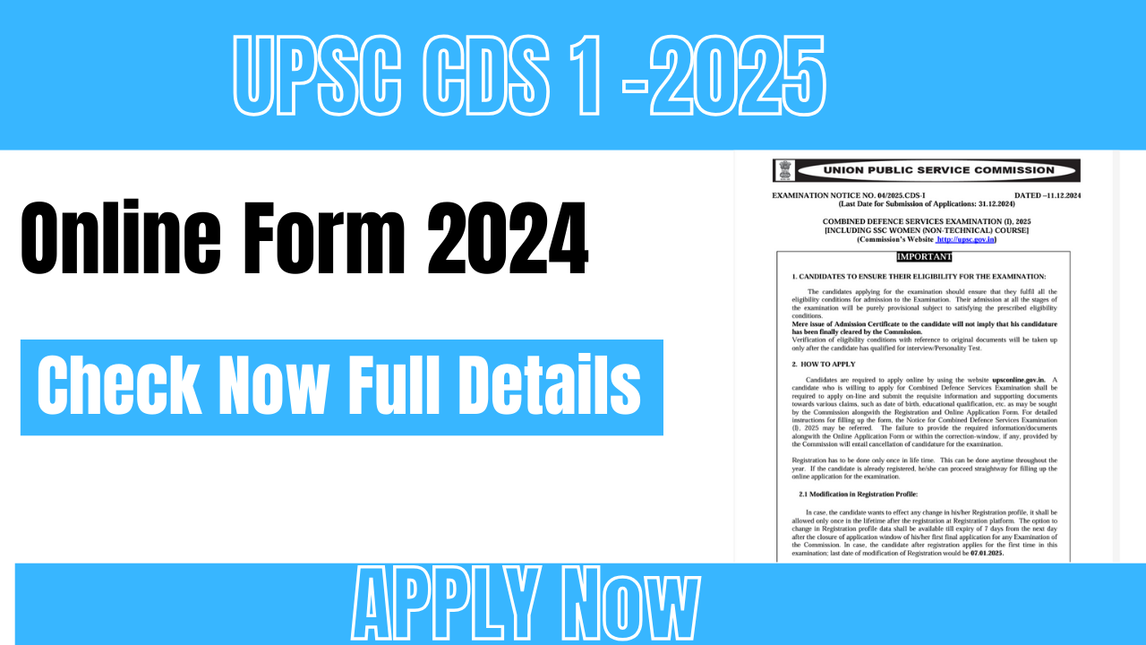 UPSC CDS 1 2025 Online Form