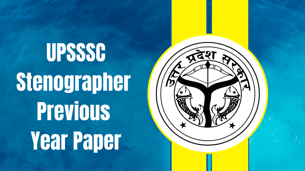 UPSSSC Stenographer Previous Year Question Paper