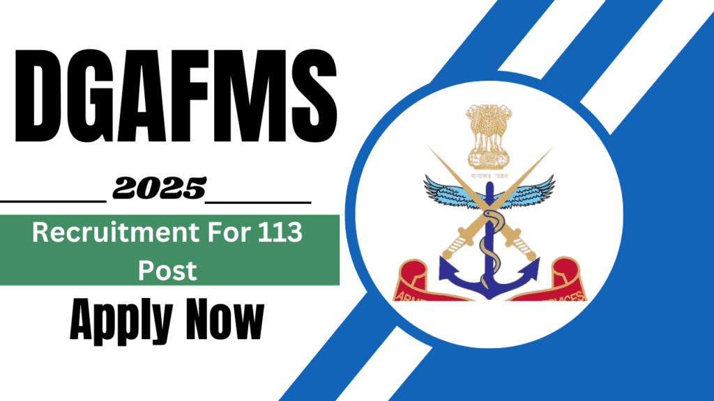 DGAFMS Group C Recruitment 2025