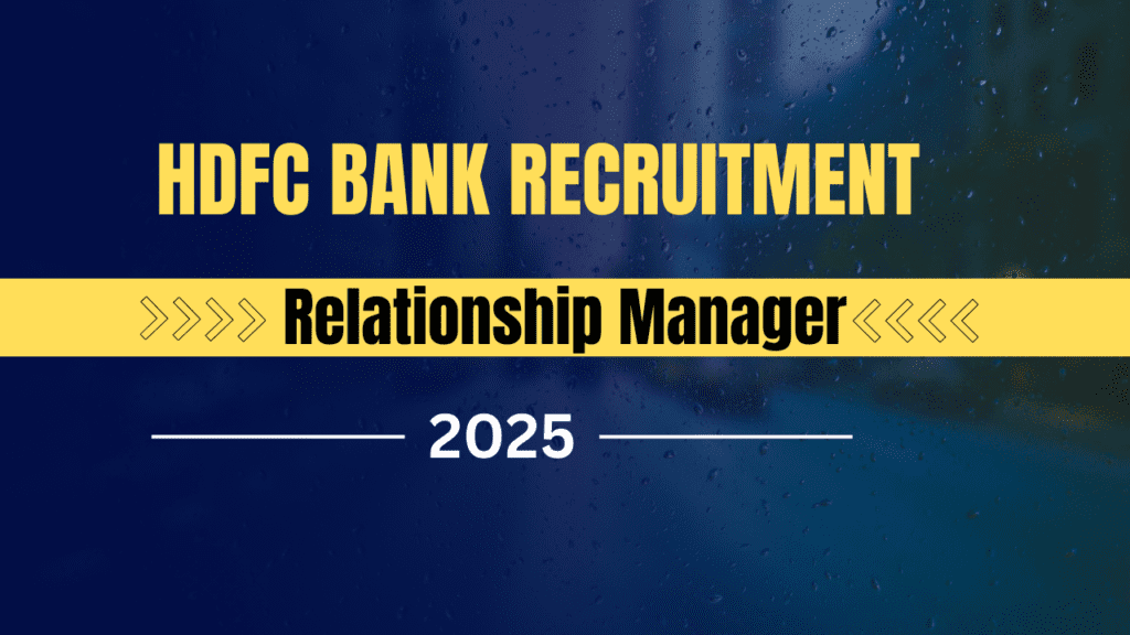 HDFC Bank PO Recruitment 2025