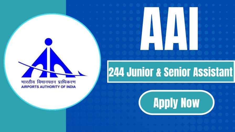 AAI Junior and Senior Assistant Vacancies 2025 Registration Live: Apply Now for 224 Posts Upcmoming latest Govt Jobs by Bihar job hlep