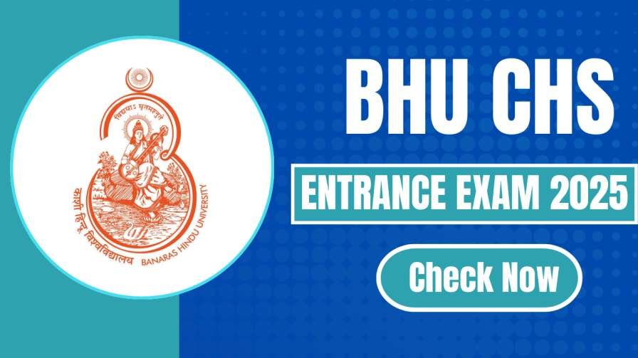 BHU CHS Entrance Exam 2025 Class 11