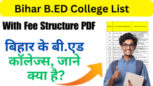 Bihar B.Ed College List with Fee Structure