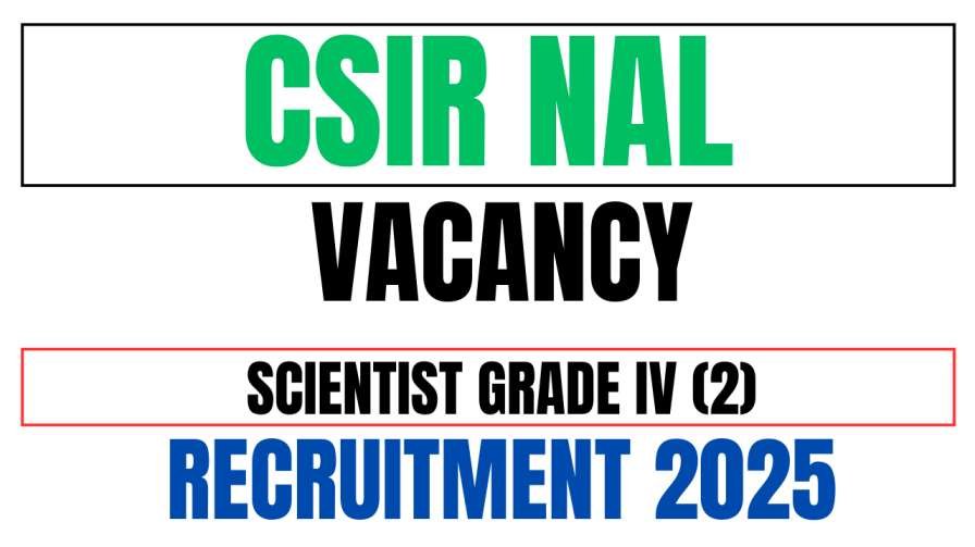 CSIR NAL Recruitment 2025