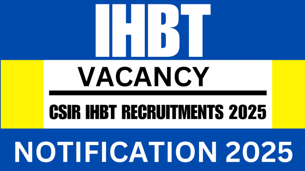 IHBT Recruitment 2025 Apply Online