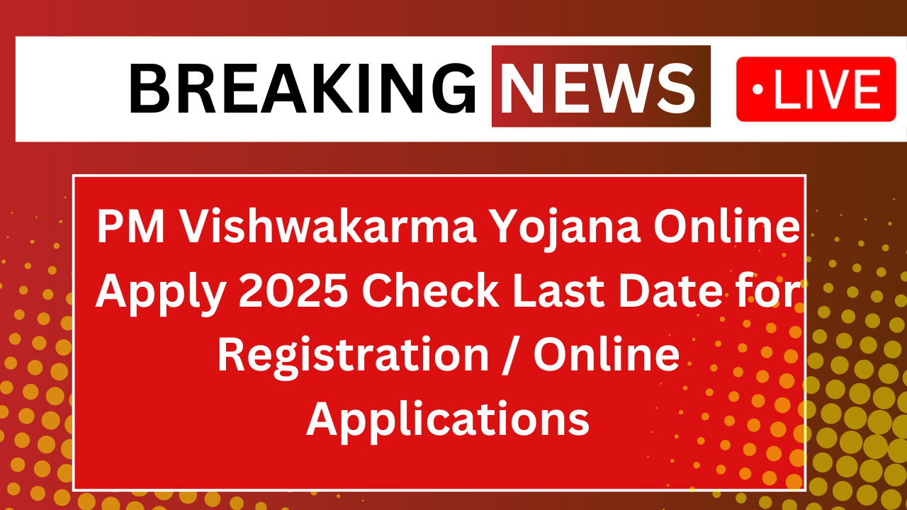 PM Vishwakarma Yojana Online Apply 2025