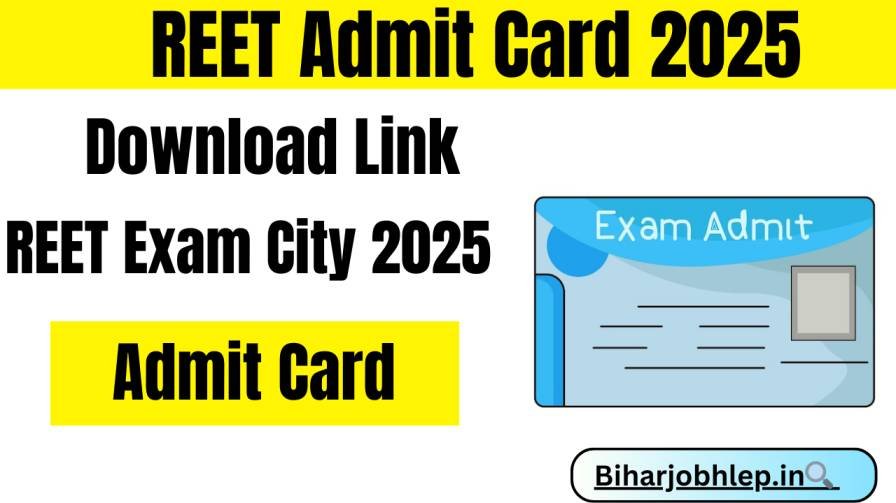 REET Admit Card 2025 Download