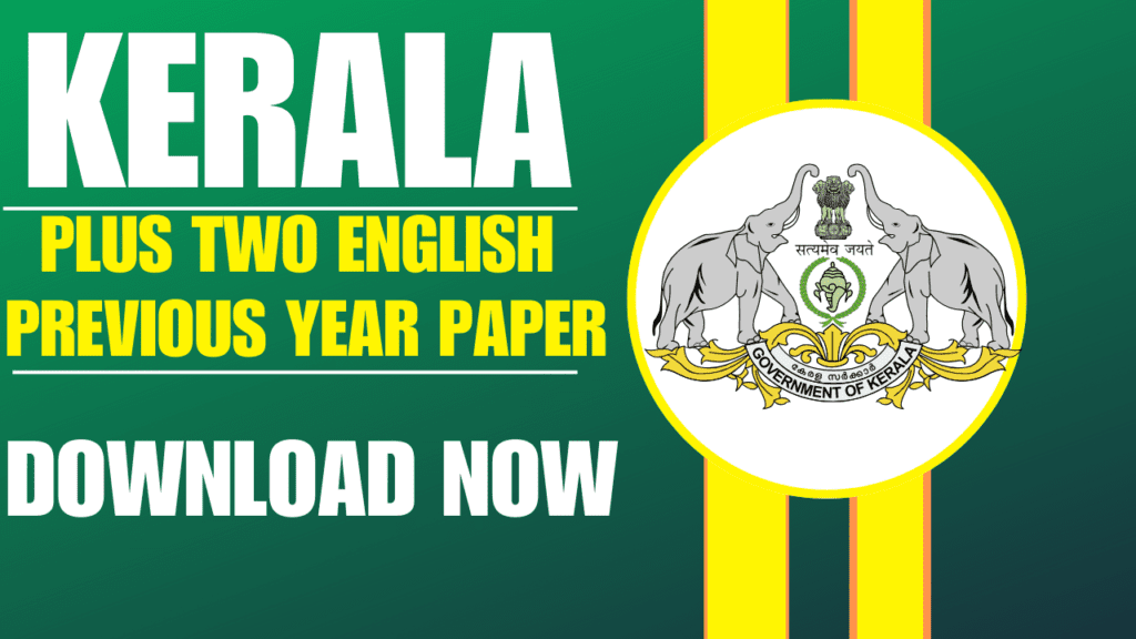Kerala Plus Two English Previous Year Question Paper 2025: Download All Question Paper Here
