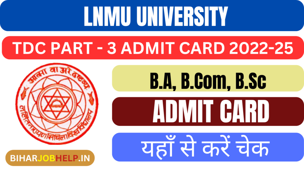 LNMU Part 3 Admit Card 2022-25