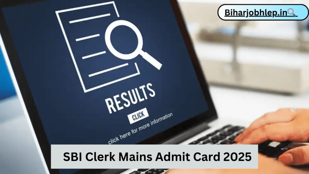 SBI Clerk Mains Admit Card 2025