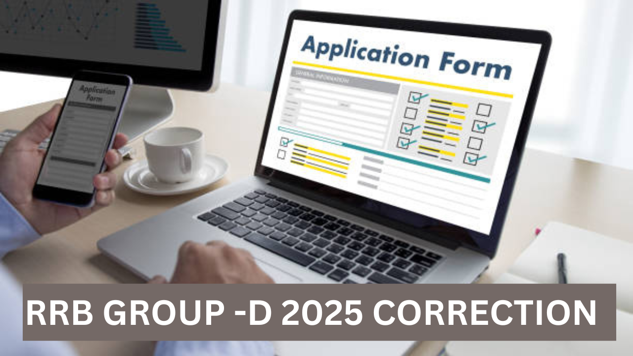 Railway RRB Group D Level-1 Correction Form 2025