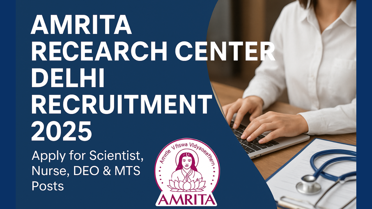 Amrita Research Center Delhi Recruitment 2025