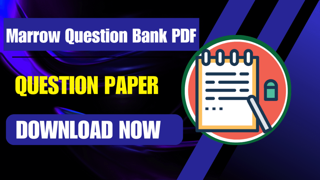 Marrow Question Bank PDF Free Download