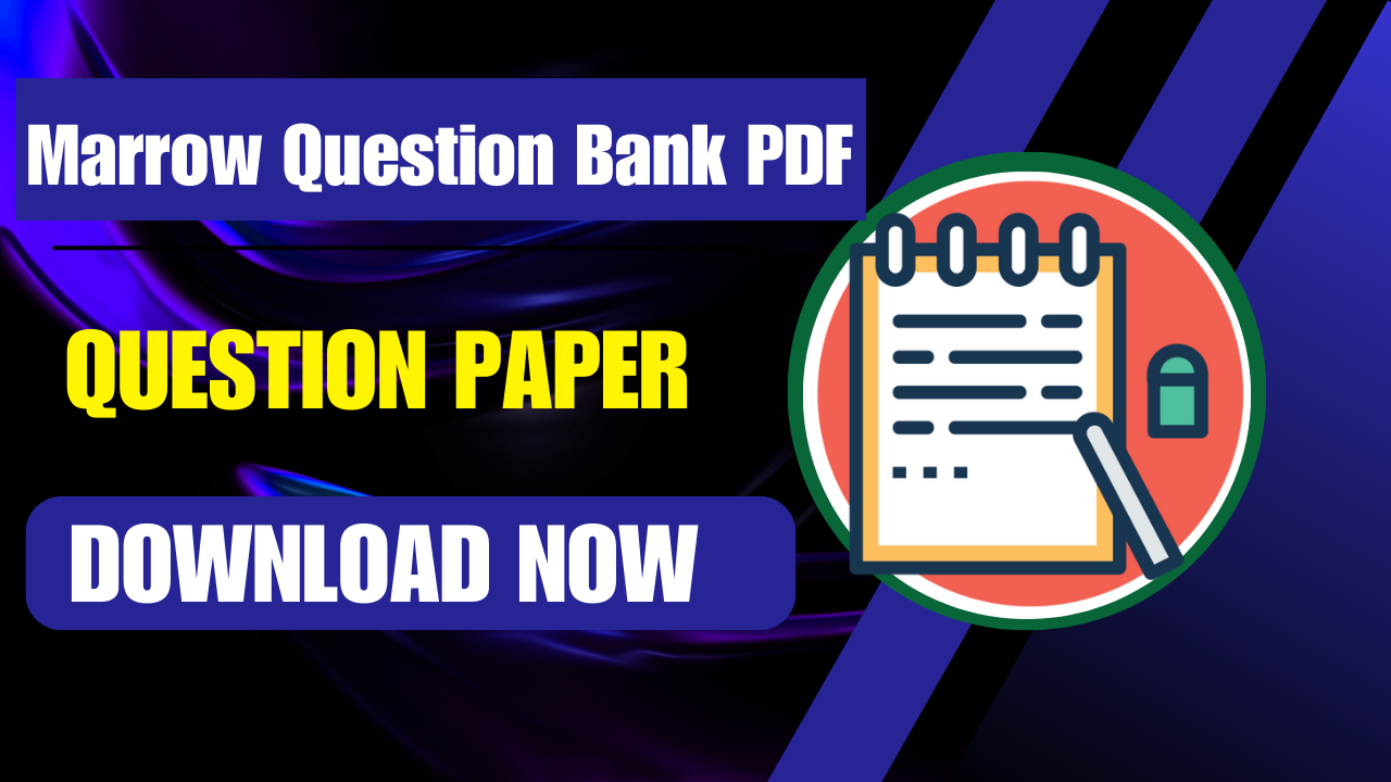 Marrow Question Bank PDF Free Download