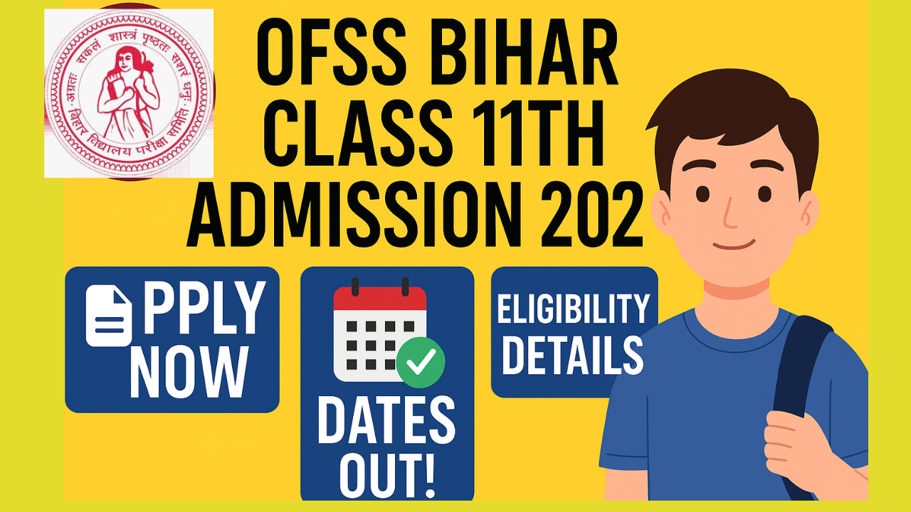 OFSS Bihar 11th Admission 2025