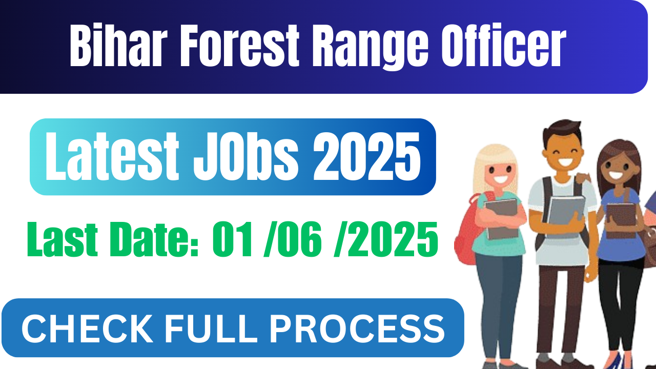Bihar Forest Range Officer Vacancy 2025 @Bihar Jobhelp.in