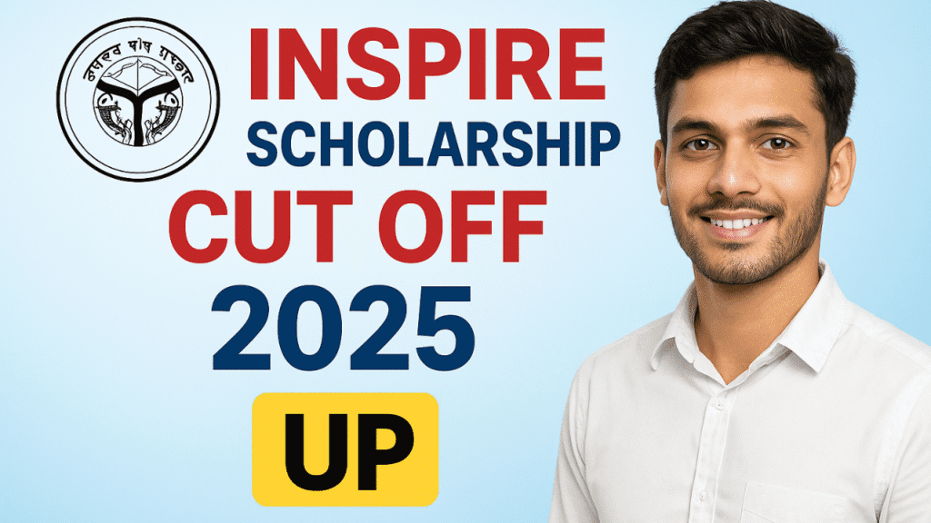 Inspire Scholarship Cut Off 2025 UP