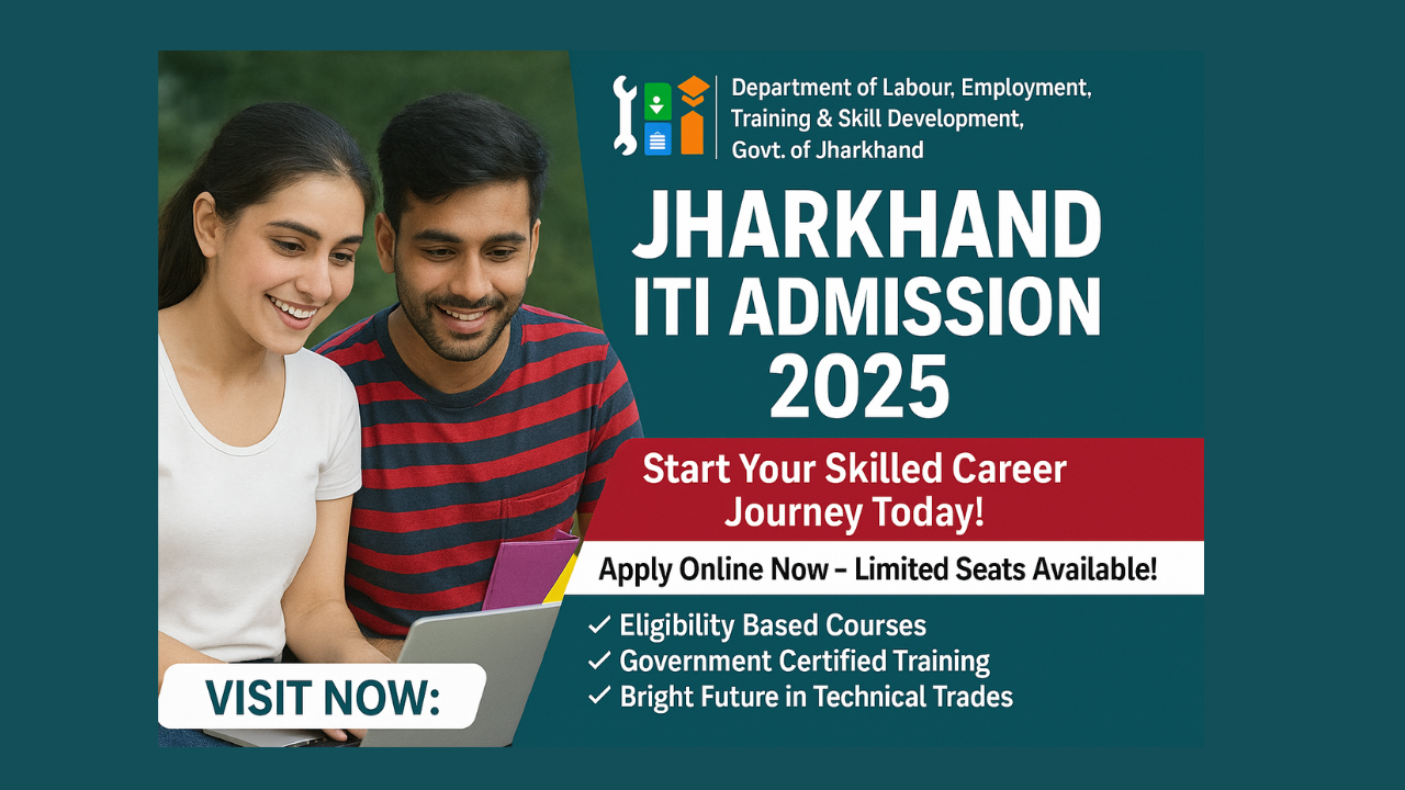 Jharkhand ITI Admission 2025: क्या आप हैं Ready? Shocking Secrets Unveiled!