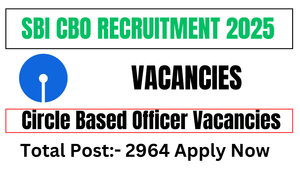 SBI CBO Recruitment 2025
